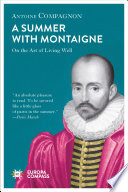 A summer with Montaigne : the art of living well /