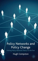 Policy networks and policy change : putting policy network theory to the test /