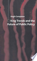 King Trends and the Future of Public Policy /