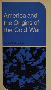 America and the origins of the cold war /