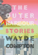 The outer harbour : stories /