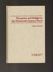 Disruption and delight in the nineteenth-century novel /