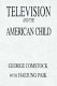 Television and the American child /