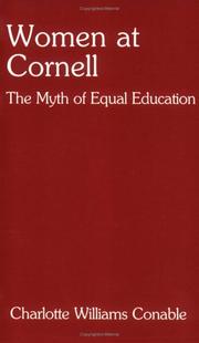 Women at Cornell : the myth of equal education /