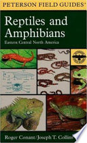 A Field guide to reptiles & amphibians : eastern and central North America /