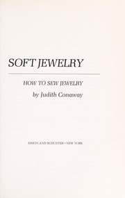 Soft jewelry : how to sew jewelry /