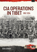 CIA operations in Tibet, 1957-1974 /