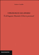 I filologi e gli angeli : è di Eugenio Montale il Diario postumo? /