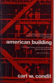American building : materials and techniques from the first colonial settlements to the present /