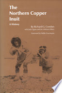 The northern Copper Inuit : a history /