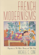 French modernisms : perspectives on art before, during, and after Vichy /