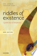 Riddles of existence : a guided tour of metaphysics /