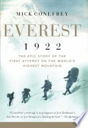 Everest 1922 : The Epic Story of the First Attempt on the World's Highest Mountain.
