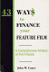 43 way$ to finance your feature film : a comprehensive analysis of film finance /