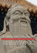 Confucius's Analects : an advanced reader of Chinese language and culture /