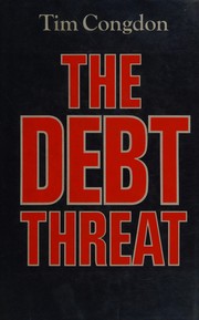 The debt threat : the dangers of high real interest rates for the world economy /