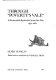 Through "Poverty's Vale" : a hardscrabble boyhood in upstate New York, 1832-1862 /