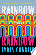 Rainbow rainbow : stories /