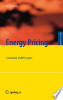 Energy pricing : economics and principles /