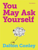 You may ask yourself : an introduction to thinking like a sociologist /