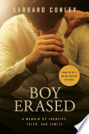 Boy erased : a memoir /