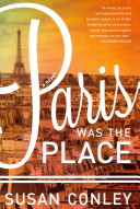 Paris was the place /