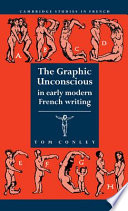 The graphic unconscious in early modern French writing /