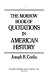 The Morrow book of quotations in American history /