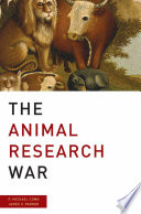 The Animal Research War /