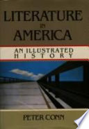 Literature in America : an illustrated history /