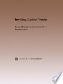 Inviting Latino voters : party messages and Latino party identification /