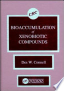 Bioaccumulation of xenobiotic compounds /
