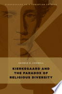Kierkegaard and the paradox of religious diversity /