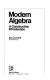 Modern algebra : a constructive introduction /