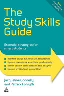 The study skills guide : essential strategies for smart students /
