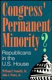 Congress' permanent minority? : Republicans in the U.S. House /