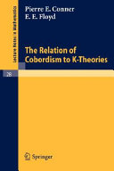 The relation of cobordism to K-theories /