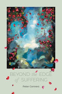 Beyond the edge of suffering /