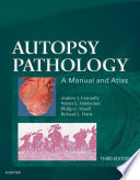 Autopsy pathology : a manual and atlas /