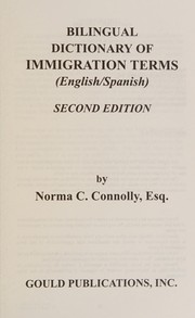 Bilingual dictionary of immigration terms /