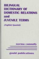 Bilingual dictionary of domestic relations and juvenile terms : English/Spanish /