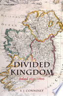 Divided kingdom : Ireland, 1630-1800 /