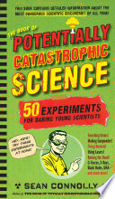 The book of potentially catastrophic science /