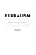 Pluralism /