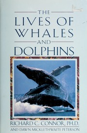 The lives of whales and dolphins /