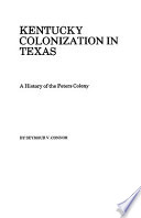 Kentucky colonization in Texas : a history of the Peters colony /