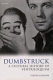 Dumbstruck : a cultural history of ventriloquism /