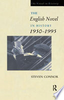 The English novel in history, 1950-1995 /