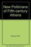 The new politicians of fifth-century Athens /
