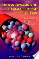 Thermodynamics of pharmaceutical systems : an introduction for students of pharmacy /